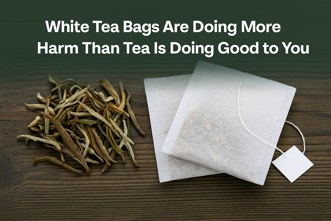 White Tea Bags Are Doing More Harm Than the Tea Is Doing Good to You
